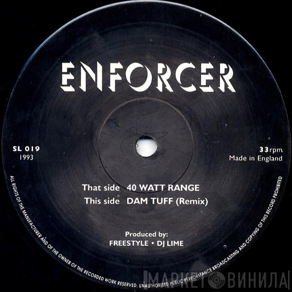 Enforcer - 40 Watt Range / Dam Tuff (Remix)