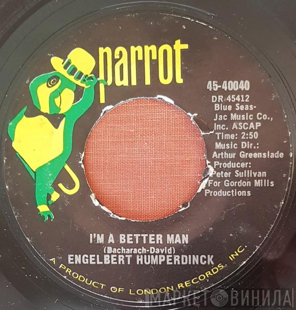  Engelbert Humperdinck  - I'm A Better Man / Cafe
