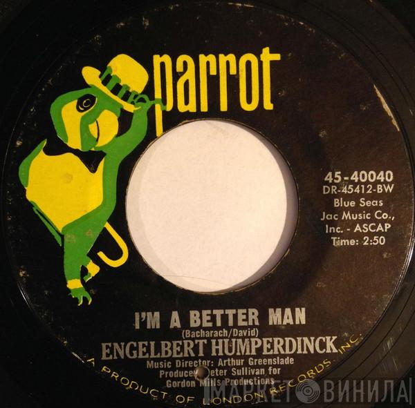  Engelbert Humperdinck  - I'm A Better Man / Cafe