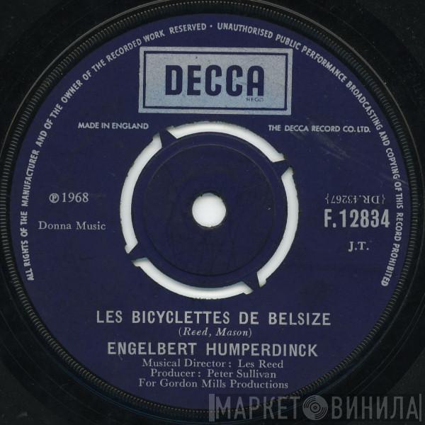 Engelbert Humperdinck  - Les Bicyclettes De Belsize / Three Little Words (I Love You)