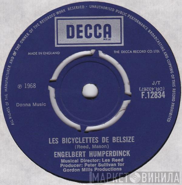  Engelbert Humperdinck  - Les Bicyclettes De Belsize / Three Little Words (I Love You)