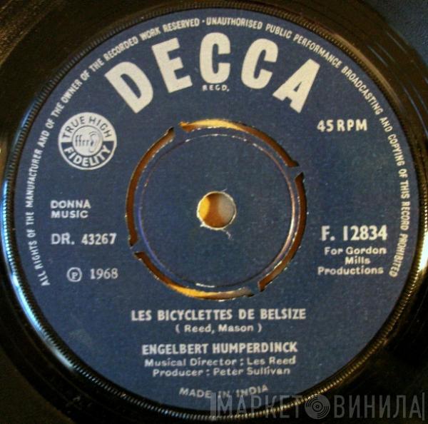  Engelbert Humperdinck  - Les Bicyclettes De Belsize / Three Little Words (I Love You)