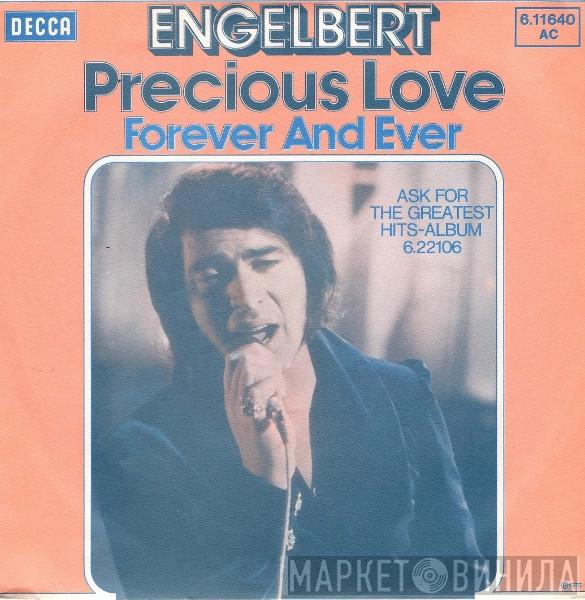  Engelbert Humperdinck  - Precious Love / Forever And Ever