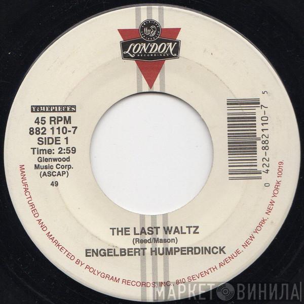  Engelbert Humperdinck  - The Last Waltz / Am I That Easy To Forget