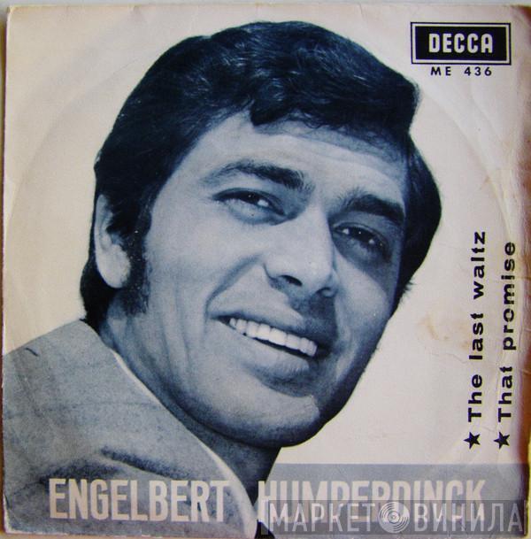  Engelbert Humperdinck  - The Last Waltz / That Promise
