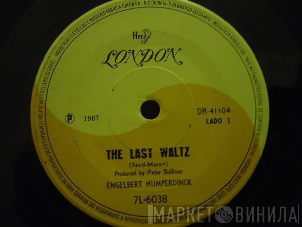  Engelbert Humperdinck  - The Last Waltz / That Promise