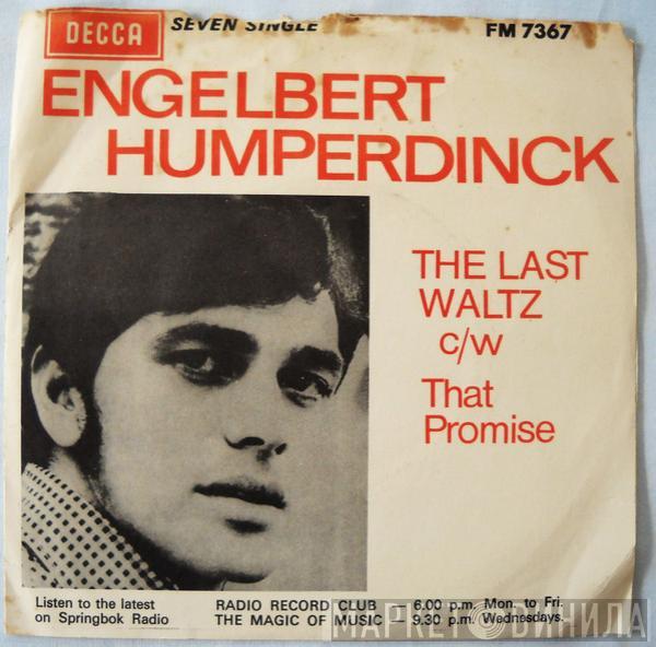  Engelbert Humperdinck  - The Last Waltz / That Promise