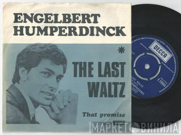  Engelbert Humperdinck  - The Last Waltz / That Promise