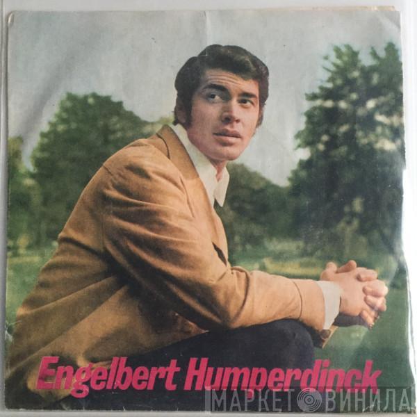  Engelbert Humperdinck  - The Way It Used To Be / A Good Thing Going