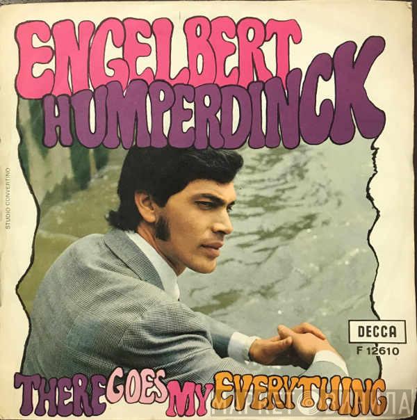  Engelbert Humperdinck  - There Goes My Everything / You Love