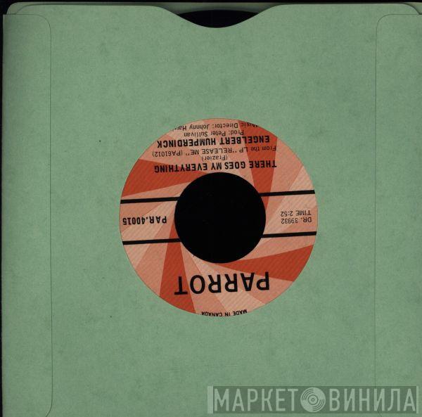  Engelbert Humperdinck  - There Goes My Everything / You Love