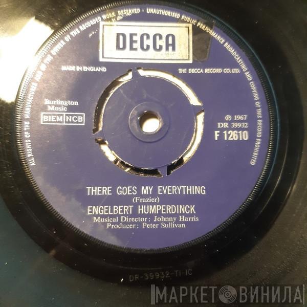  Engelbert Humperdinck  - There Goes My Everything / You Love