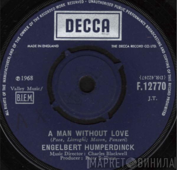 Engelbert Humperdinck - A Man Without Love