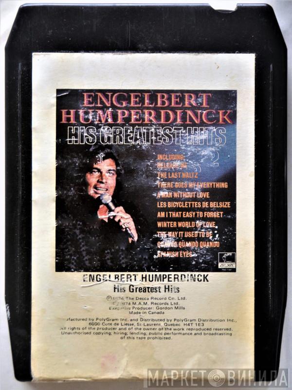  Engelbert Humperdinck  - His Greatest Hits