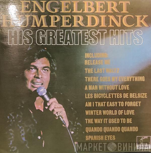  Engelbert Humperdinck  - His Greatest Hits