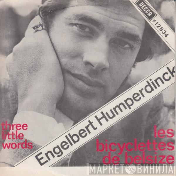  Engelbert Humperdinck  - Les Bicyclettes De Belsize