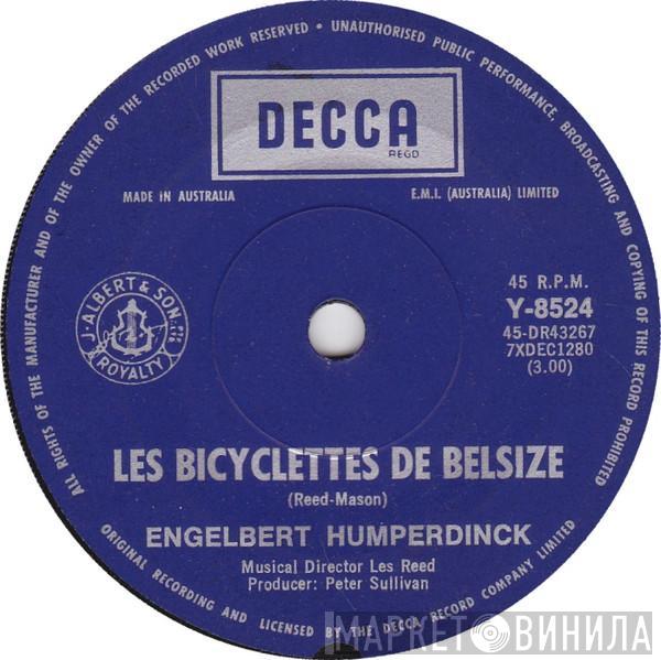  Engelbert Humperdinck  - Les Bicyclettes De Belsize