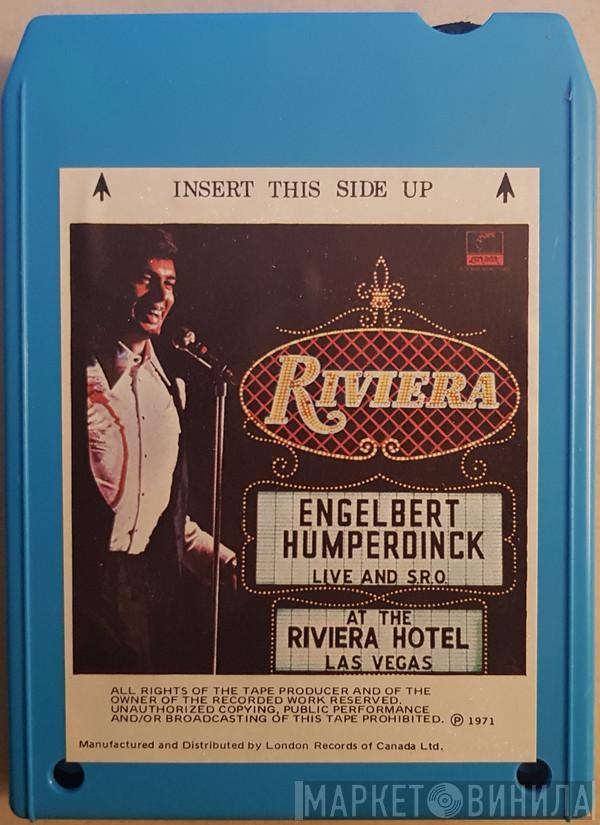  Engelbert Humperdinck  - Live And S.R.O. At The Riviera Hotel Las Vegas