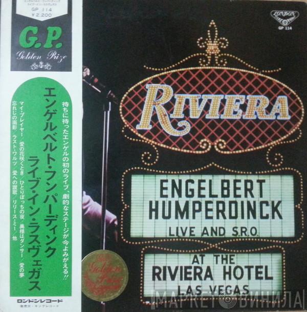  Engelbert Humperdinck  - Live And S.R.O. At The Riviera Hotel, Las Vegas