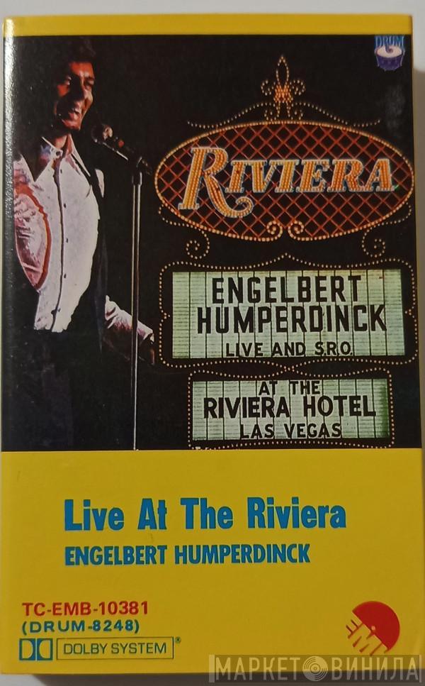  Engelbert Humperdinck  - Live And S.R.O. At The Riviera Hotel, Las Vegas