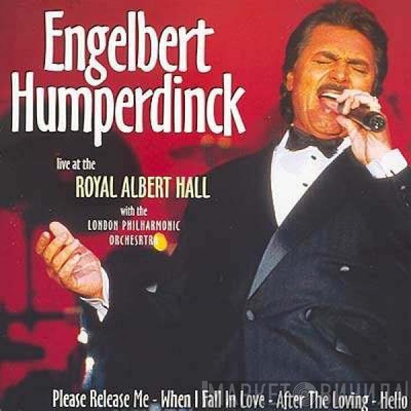  Engelbert Humperdinck  - Live At The Royal Albert Hall