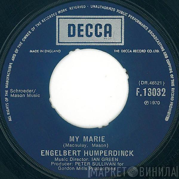 Engelbert Humperdinck - My Marie / Our Song (La Paloma)