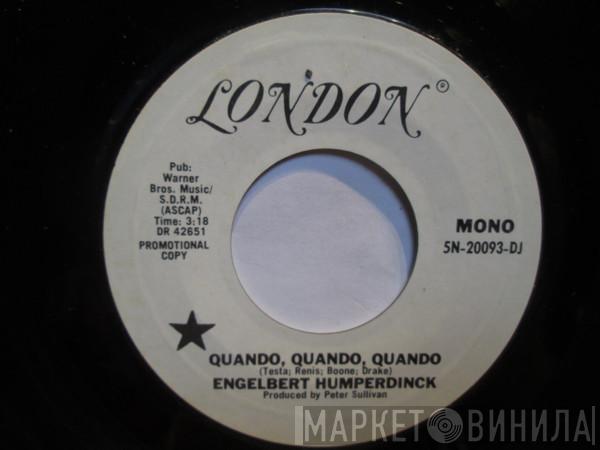  Engelbert Humperdinck  - Quando, Quando, Quando
