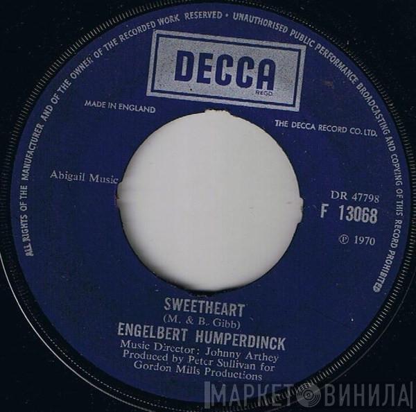Engelbert Humperdinck - Sweetheart / Born To Be Wanted