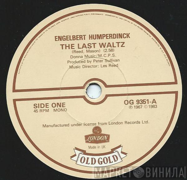 Engelbert Humperdinck - The Last Waltz / Am I That Easy To Forget