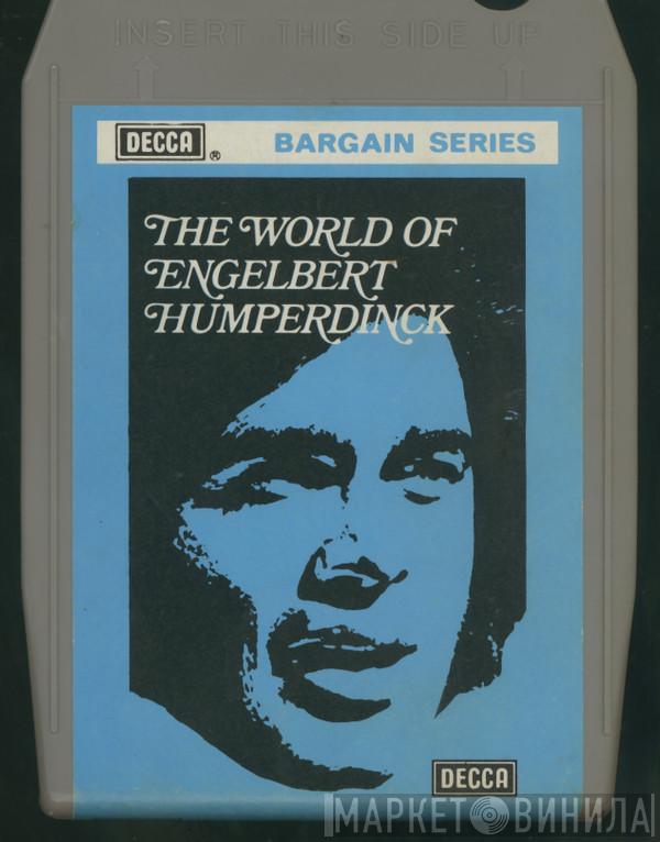  Engelbert Humperdinck  - The World Of Engelbert Humperdinck