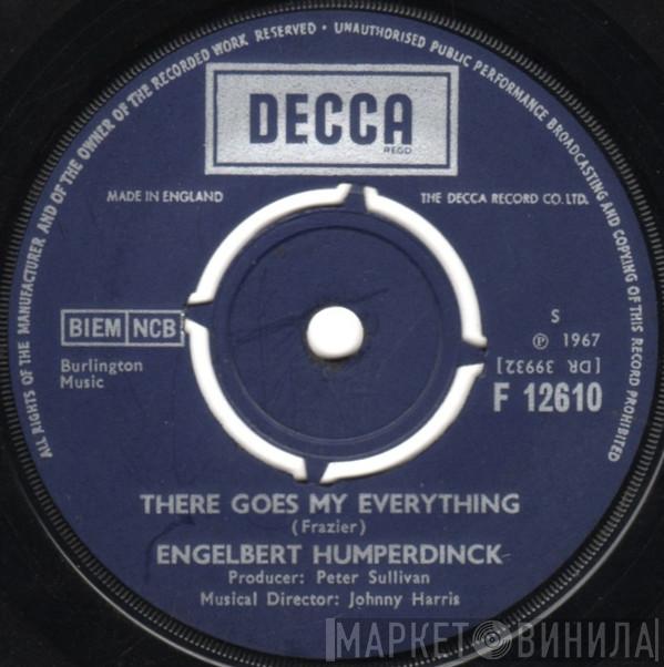  Engelbert Humperdinck  - There Goes My Everything