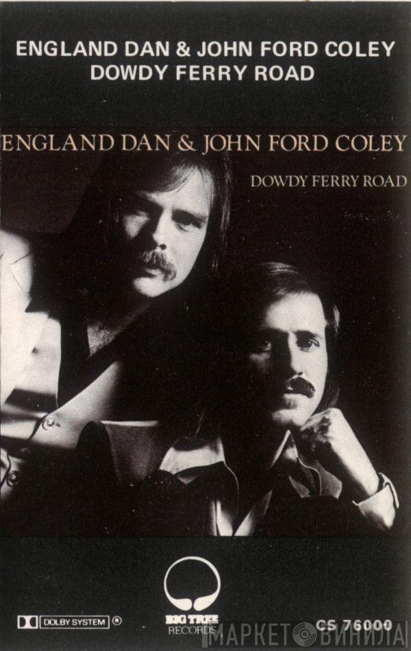  England Dan & John Ford Coley  - Dowdy Ferry Road