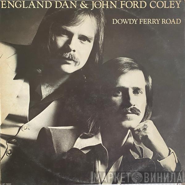  England Dan & John Ford Coley  - Dowdy Ferry Road