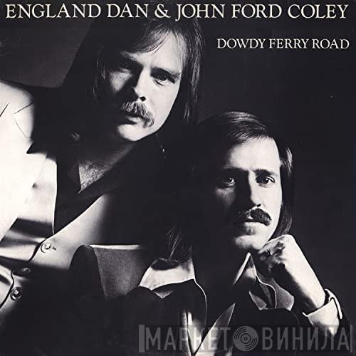  England Dan & John Ford Coley  - Dowdy Ferry Road
