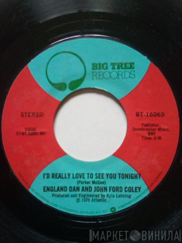  England Dan & John Ford Coley  - I'd Really Love To See You Tonight