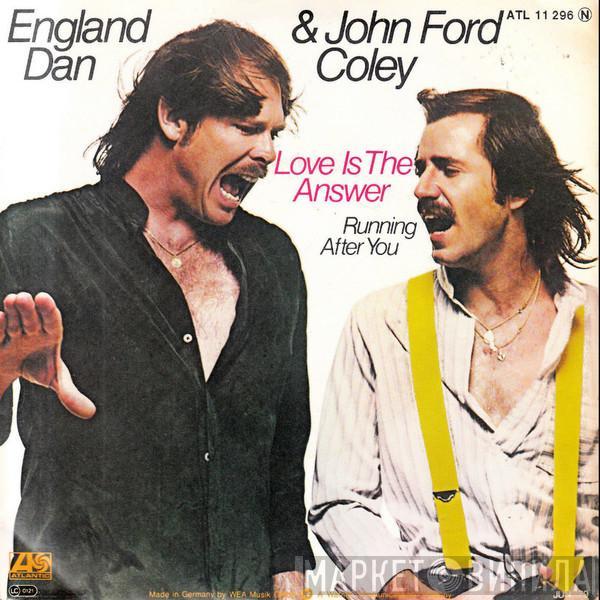  England Dan & John Ford Coley  - Love Is The Answer