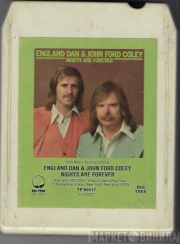  England Dan & John Ford Coley  - Nights Are Forever