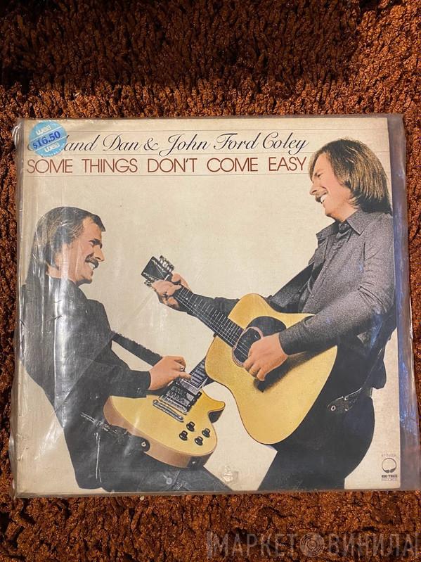  England Dan & John Ford Coley  - Some Things Don't Come Easy