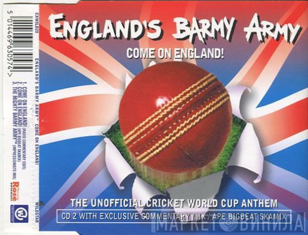 England's Barmy Army - Come On England!