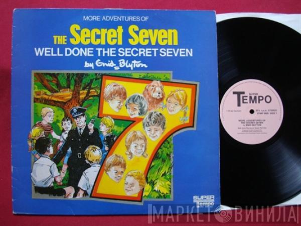 Enid Blyton - More Adventures Of The Secret Seven - Well Done The Secret Seven