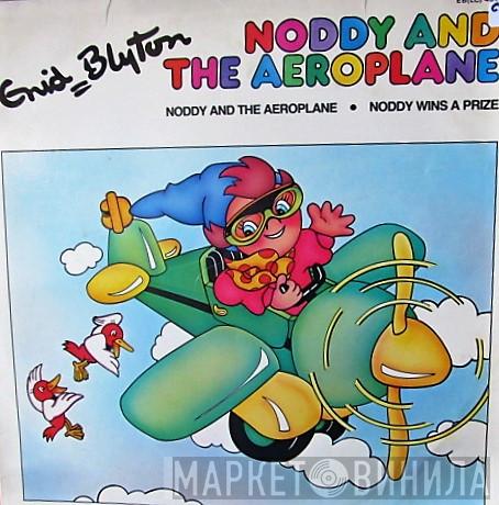 Enid Blyton - Noddy And The Aeroplane