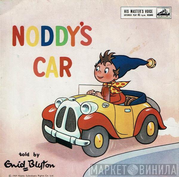 Enid Blyton - Noddy's Car