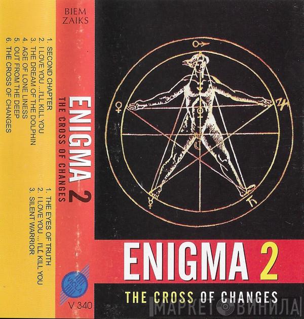  Enigma  - 2 The Cross Of Changes