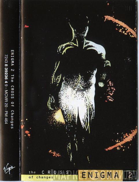  Enigma  - 2 - The Cross Of Changes