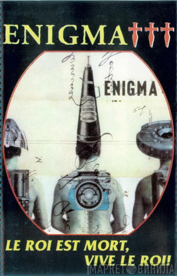  Enigma  - Le Roi Est Mort, Vive Le Roi!