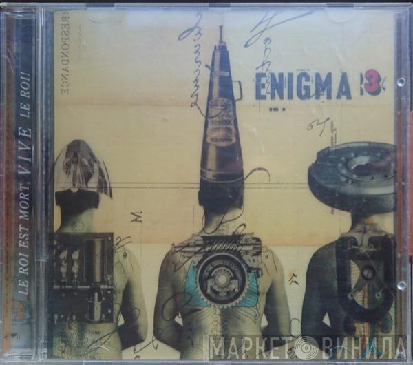  Enigma  - Le Roi Est Mort, Vive Le Roi!