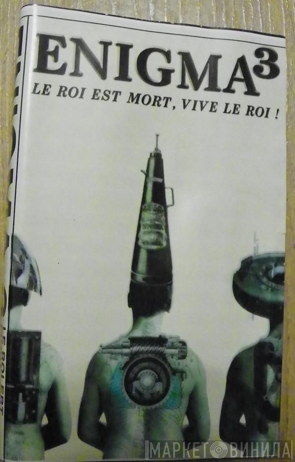  Enigma  - Le Roi Est Mort, Vive Le Roi!