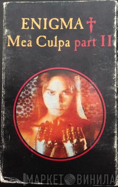  Enigma  - Mea Culpa Part II