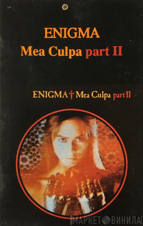  Enigma  - Mea Culpa Part II