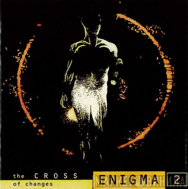  Enigma  - The Cross Of Changes